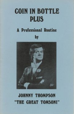 Coin in Bottle Plus: A Professional Routine