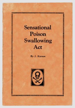 Sensational Poison Swalloing Act