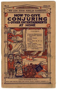 How to Give Conjuring and Other Entertainments at Home