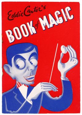 Eddie Cantor's Book of Magic