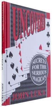 Uncovered: Secrets for the Serious Magician
