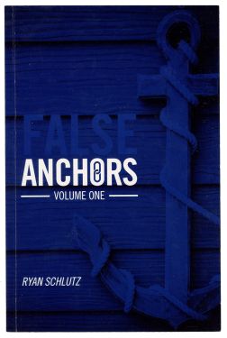 Anchors, Volume One (Inscribed and Signed)