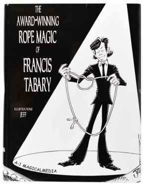 The Award-Winning Rope Magic of Francis Tabary