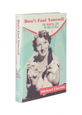 Don't Fool Yourself: The Magical Life of Dell O'Dell