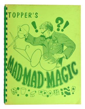 Topper's Mad, Mad, Magic
