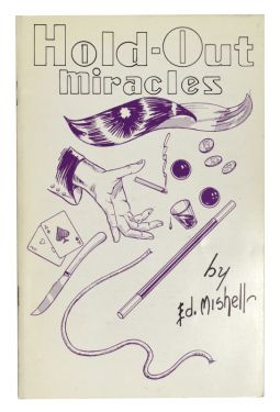 Ed Mishell's Hold-Out Miracles