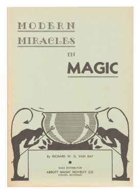 Modern Miracles in Magic