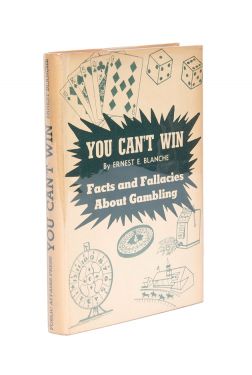 You Can't Win: Facts and Fallacies About Gambling