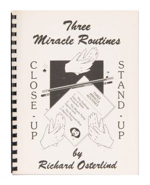 Richard Osterlind's Three Miracle Routines