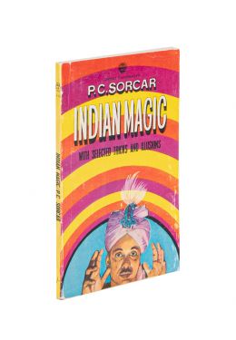 Indian Magic with Selected Tricks and Illusions