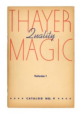Thayer's Quality Magic, Catalog No. 9 Volume 1