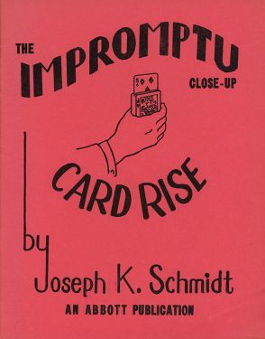 The Impromptu Close-Up Card Rise