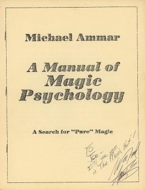 A Mannual of Magic Psychology (Inscribed and Signed)