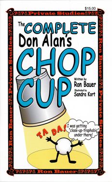 The Complete Don Alan's Chop Cup