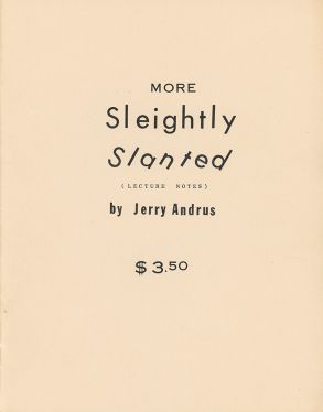 More Sleightly Slanted, Lecture Notes (Inscribed and Signed)