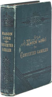 Mason Long, the Converted Gambler