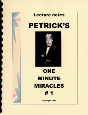 Petrick's One Minute Miracles #1