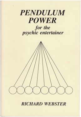 Pendulum Power for the Psychic Entertainer