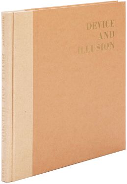Device and Illusion (Inscribed and Signed)