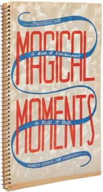 "Magical Moments", A Book of Entertainment (Inscribed and Signed)