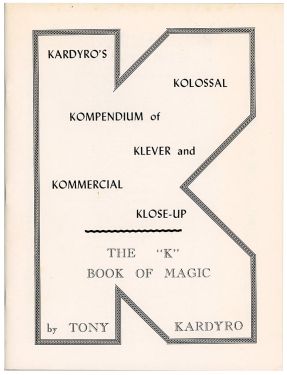 Kardyro's Kolossal Kompendium of Klever and Kommercial Klose-Up